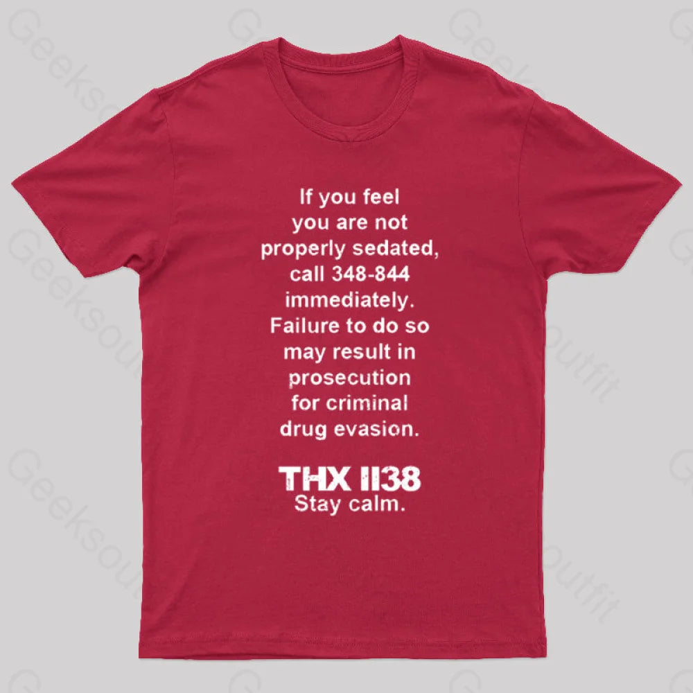 Thx 1138 Stay Calm Geeks T-Shirt Red / S