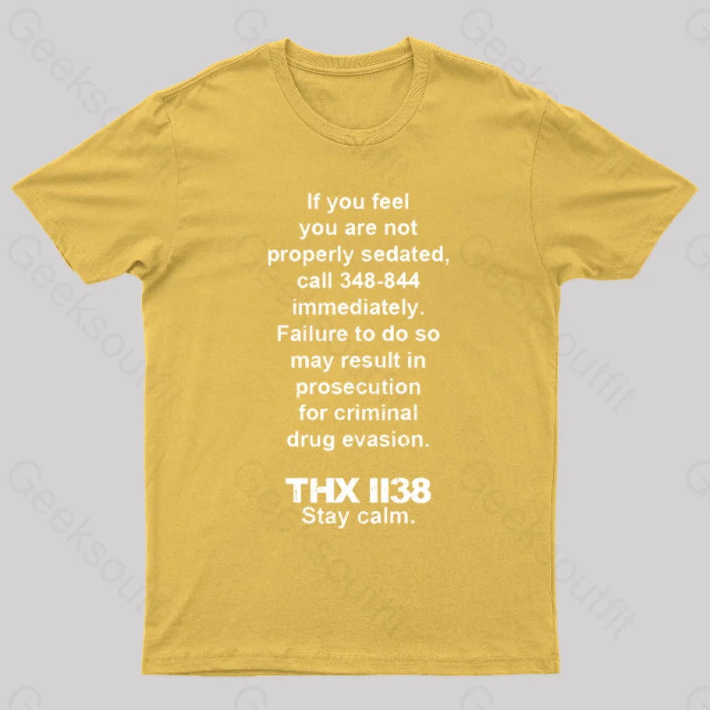 Thx 1138 Stay Calm Geeks T-Shirt Yellow / S