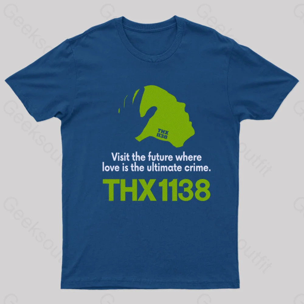 Thx 1138 Visit The Future Where T-Shirt Navy / S Yc