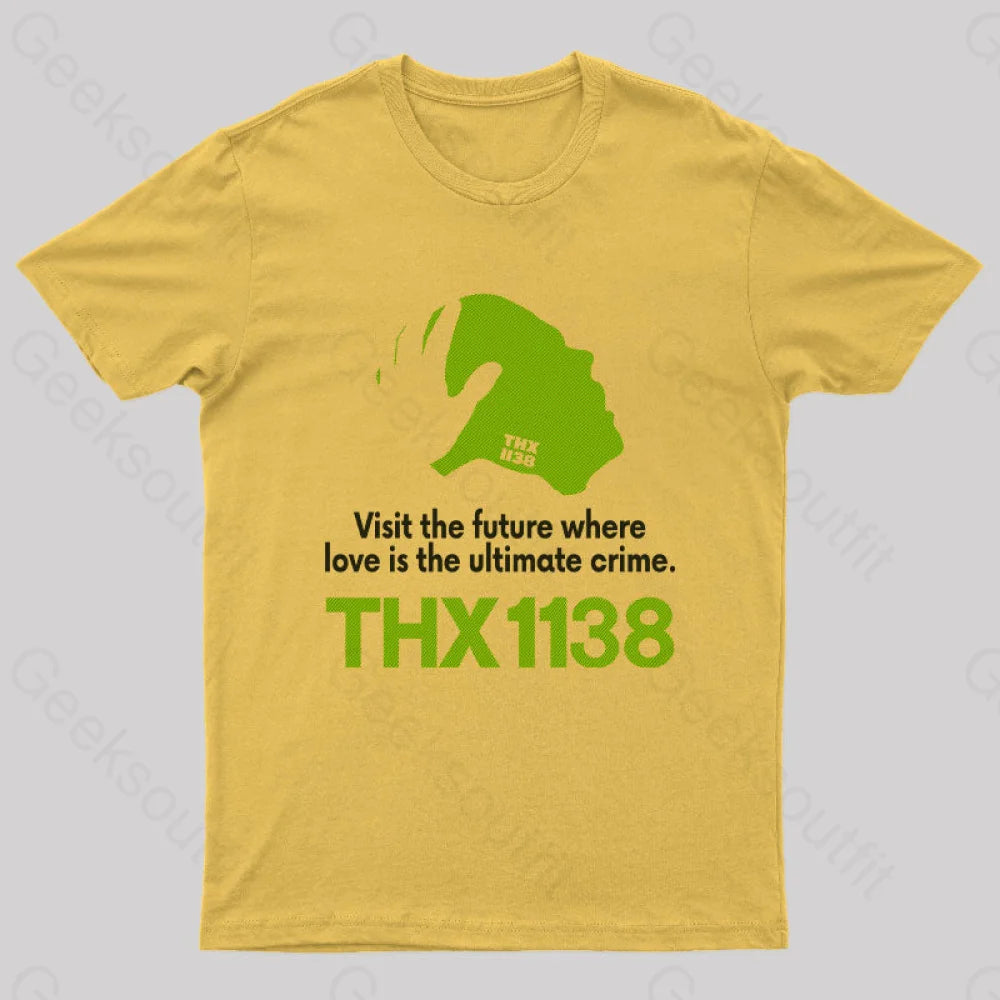 Thx 1138 Visit The Future Where T-Shirt Yellow / S Yc