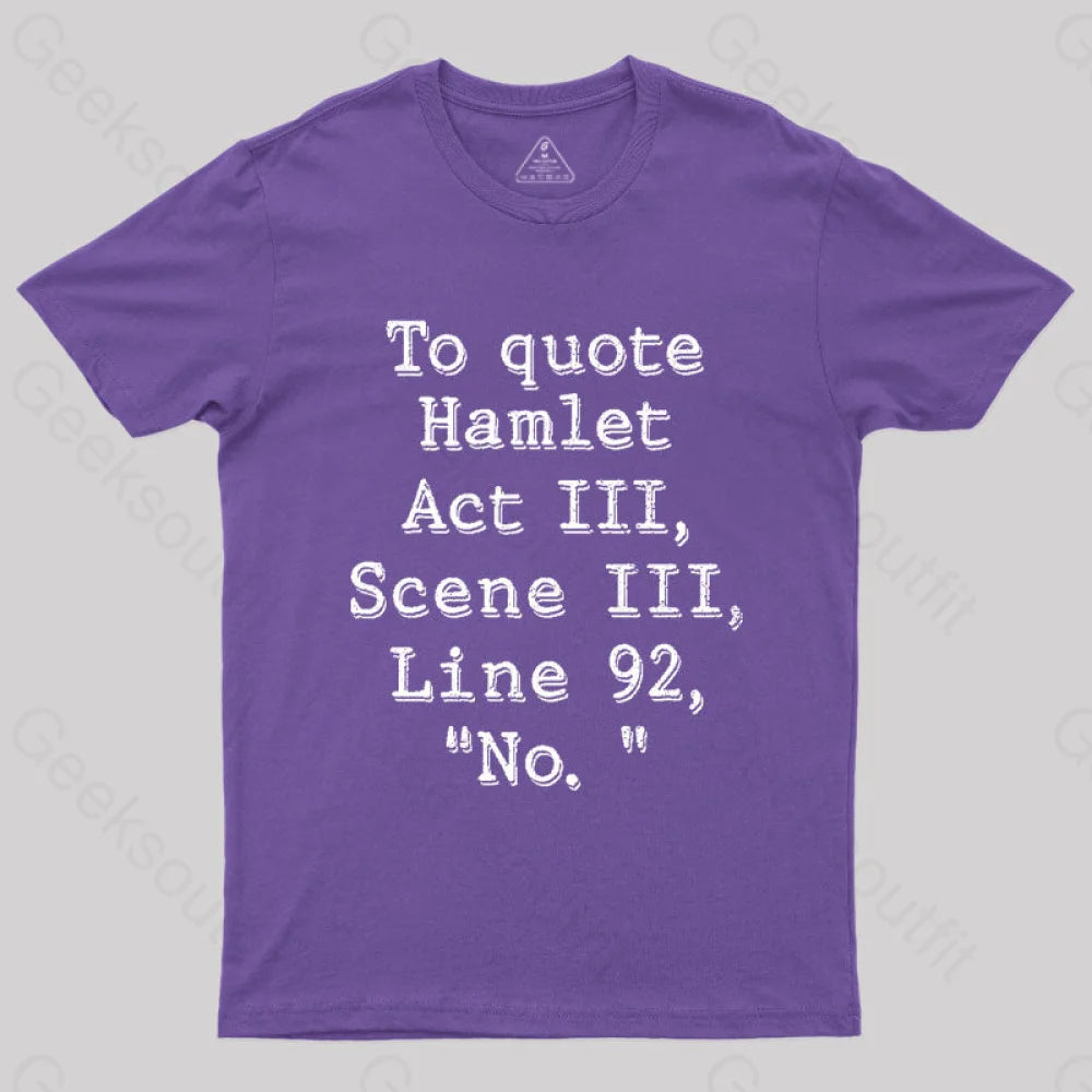 To Quote Hamlet Nerd T-Shirt Purple / S