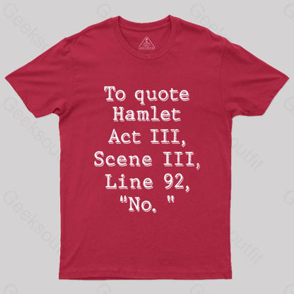 To Quote Hamlet Nerd T-Shirt Red / S