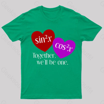 Together We’ll Be One Geek T-Shirt Green / S