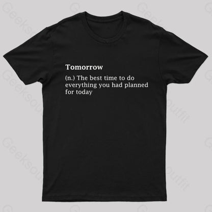 Tomorrow Definition Geek T-Shirt Black / S