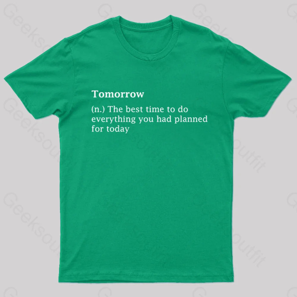 Tomorrow Definition Geek T-Shirt Green / S