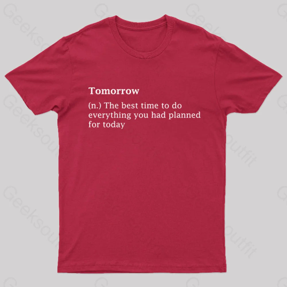 Tomorrow Definition Geek T-Shirt Red / S