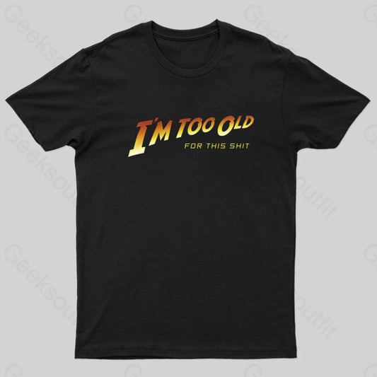 Too Old! Nerd T-Shirt Black / S