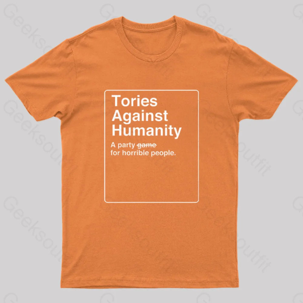 Tories Against Humanity Geek T-Shirt Orange / S