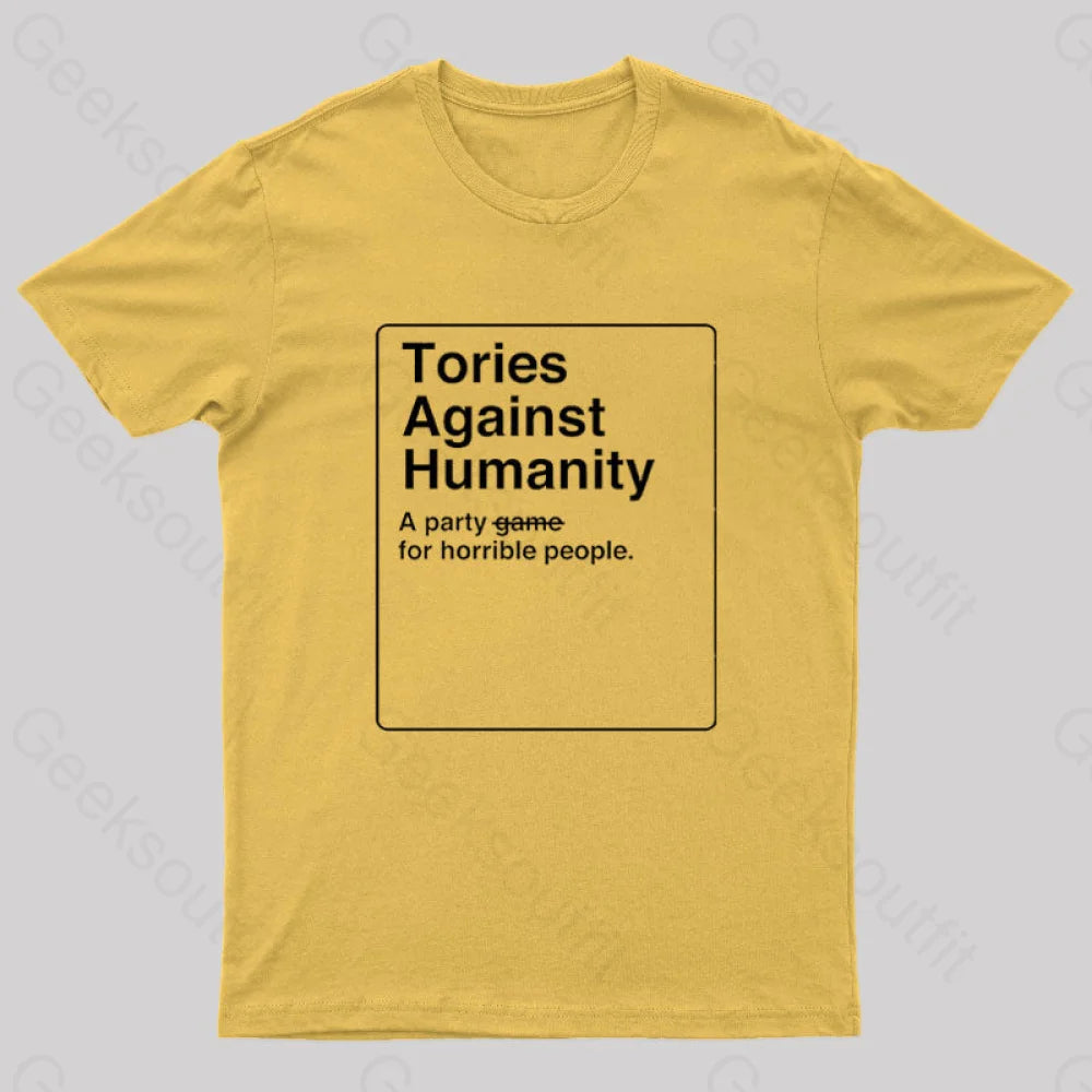 Tories Against Humanity Geek T-Shirt Yellow / S