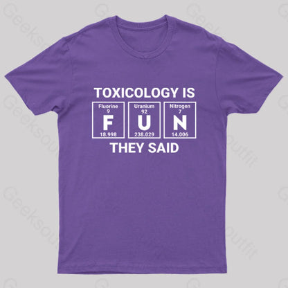 Toxicology Is Fun They Said Nerd T-Shirt Purple / S