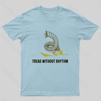 Tread Without Rhythm T-Shirt Light Blue / S