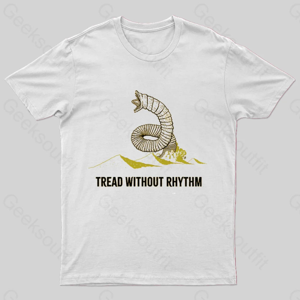 Tread Without Rhythm T-Shirt White / S