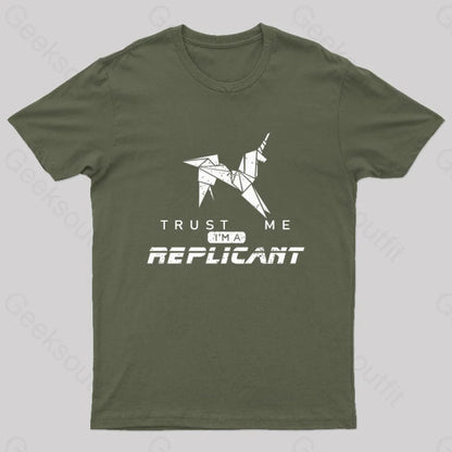 Trust Me I’m A Replicant Geek T-Shirt Army Green / S