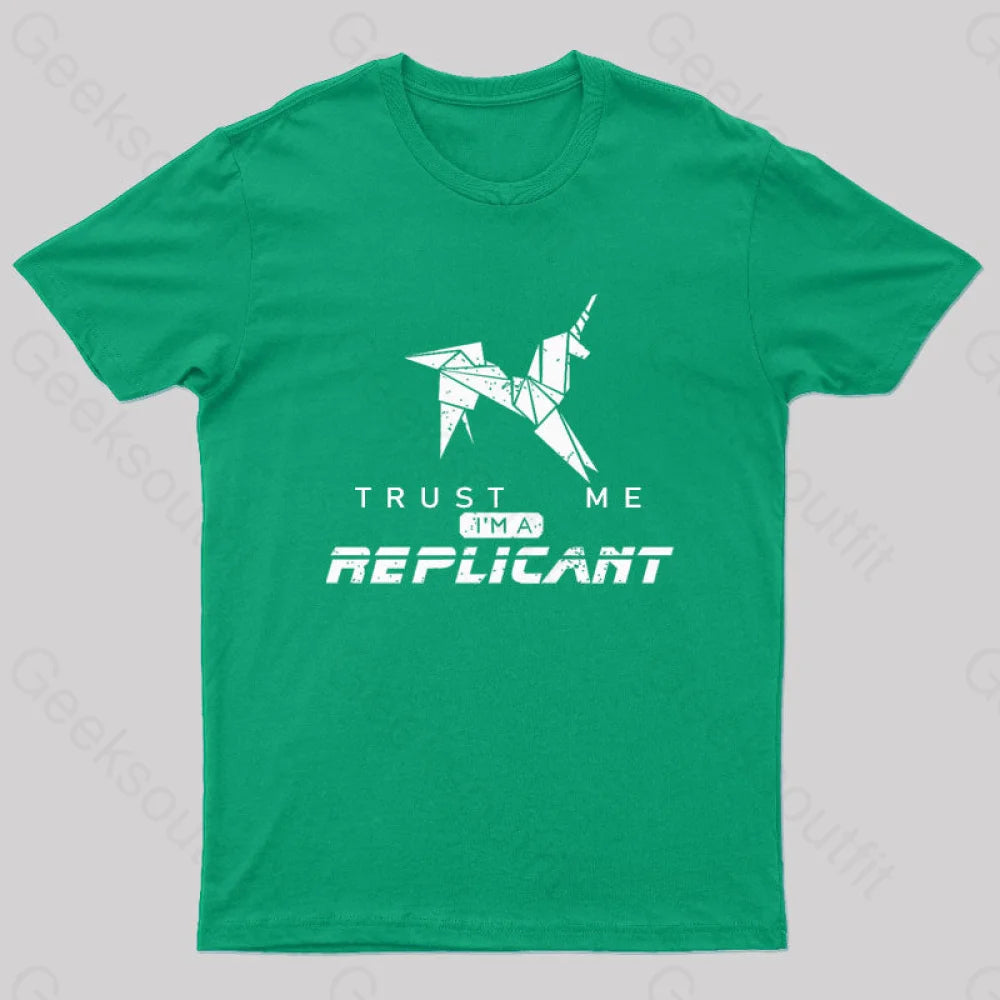 Trust Me I’m A Replicant Geek T-Shirt Green / S