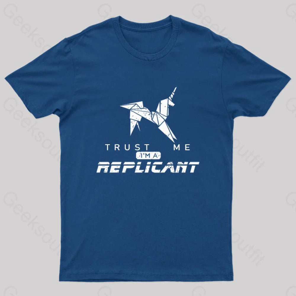 Trust Me I’m A Replicant Geek T-Shirt Navy / S