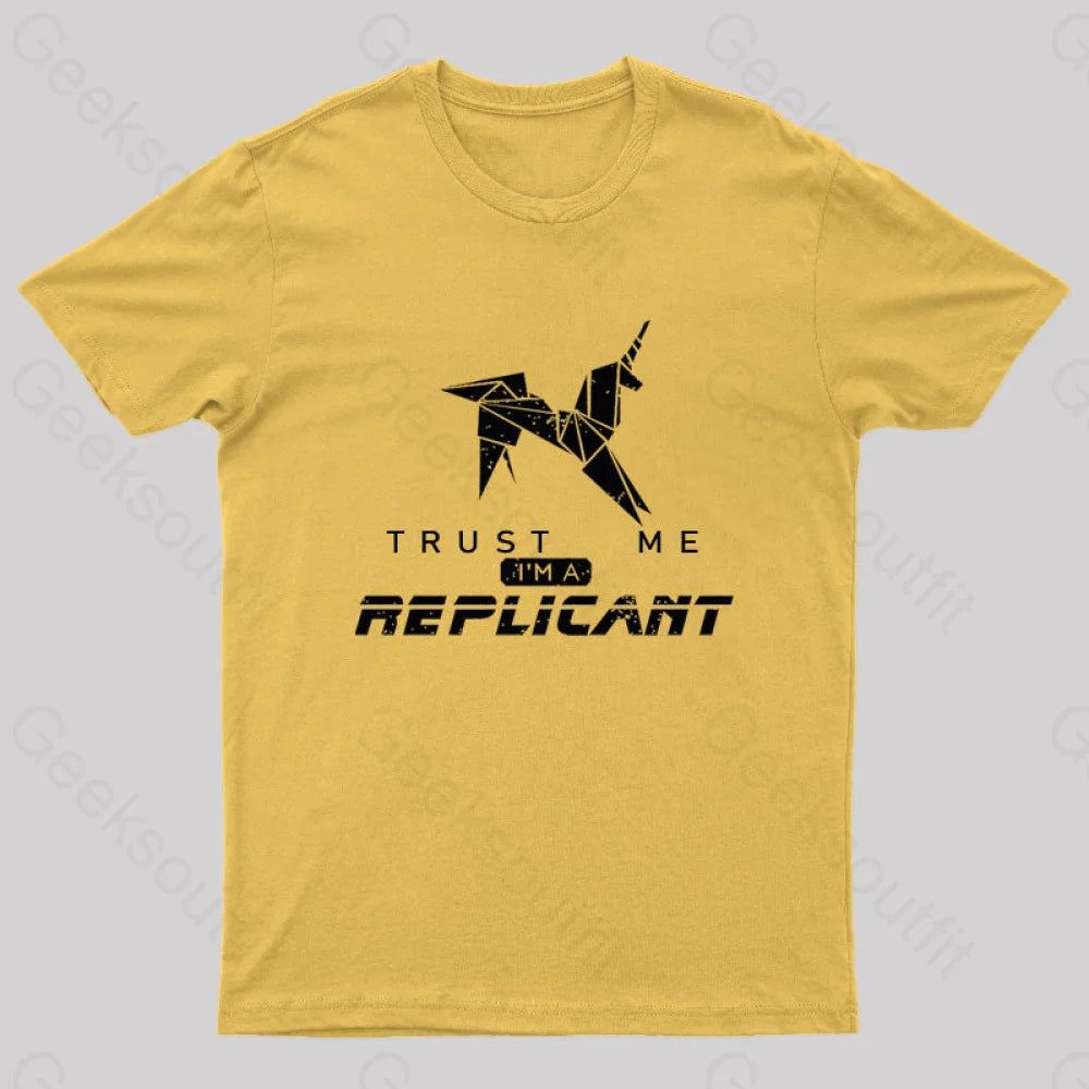 Trust Me I’m A Replicant Geek T-Shirt Yellow / S