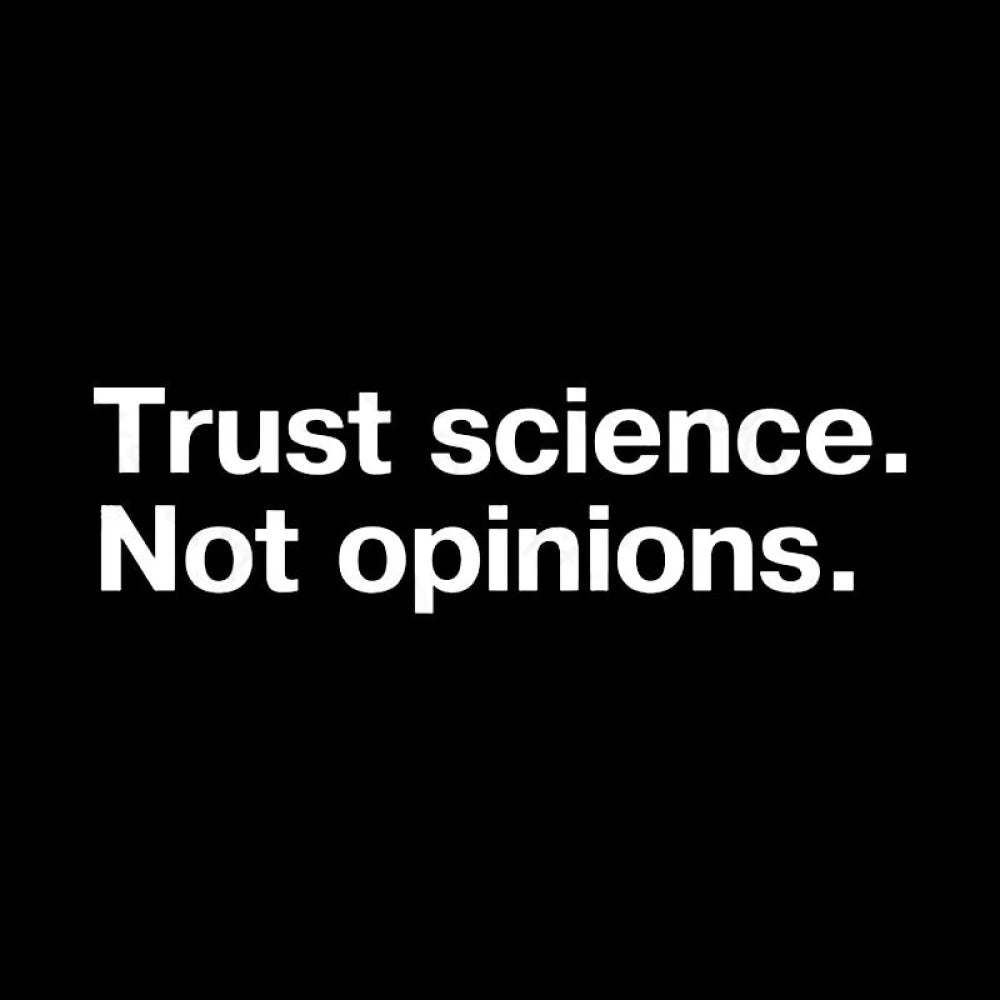 Trust Science Not Opinions Geek T-Shirt