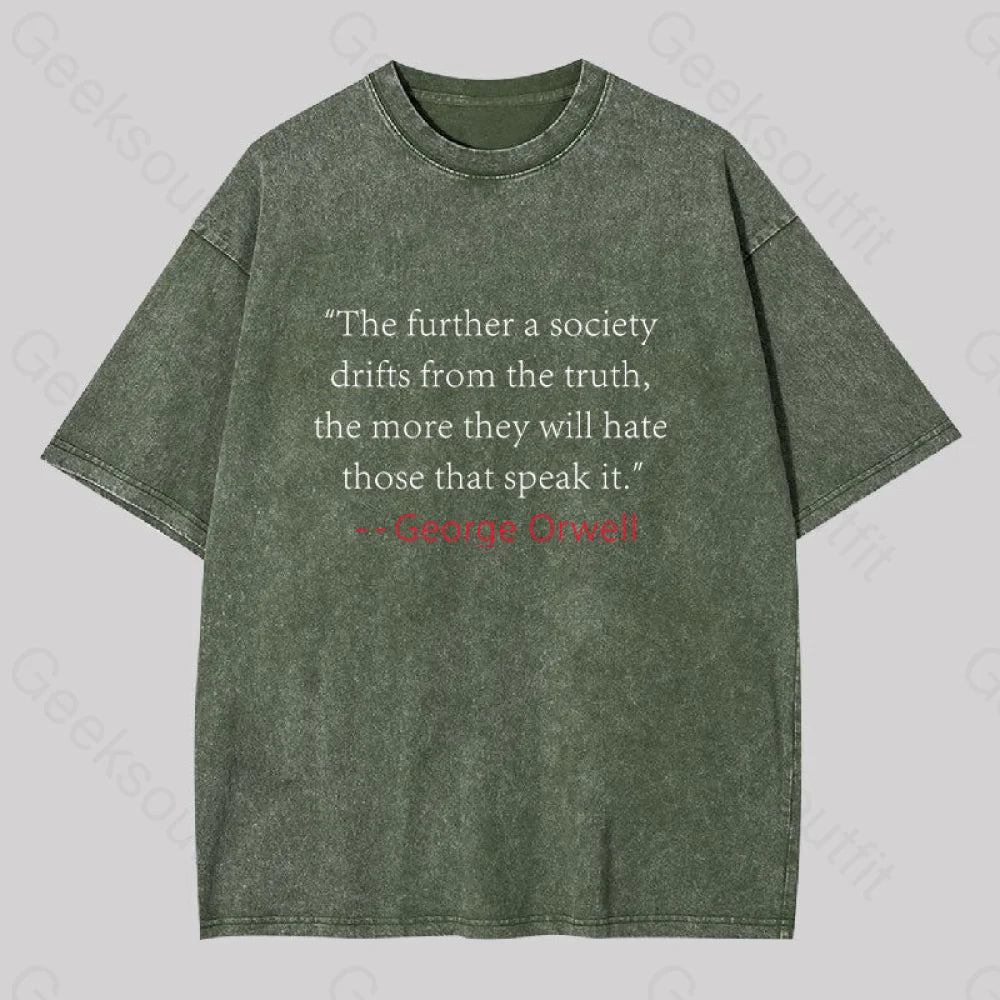 Truth Quote By George Orwell Classic Washed T-Shirt Army Green / S