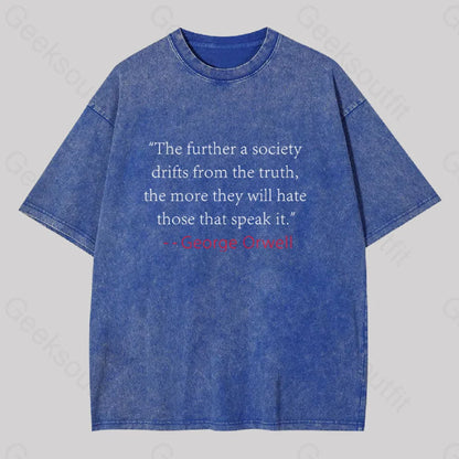 Truth Quote By George Orwell Classic Washed T-Shirt Blue / S