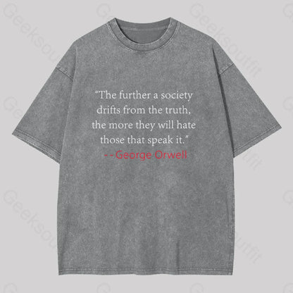 Truth Quote By George Orwell Classic Washed T-Shirt Grey / S