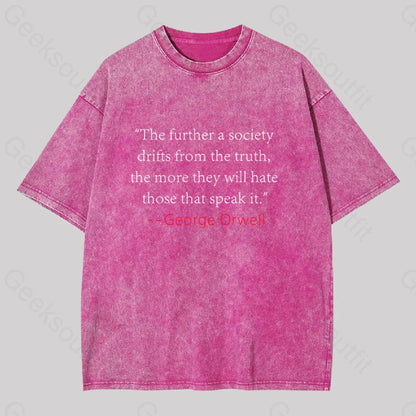 Truth Quote By George Orwell Classic Washed T-Shirt Rose Red / S