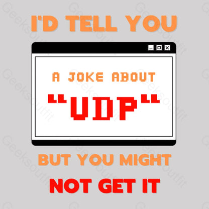 Udp Joke Nerd T-Shirt