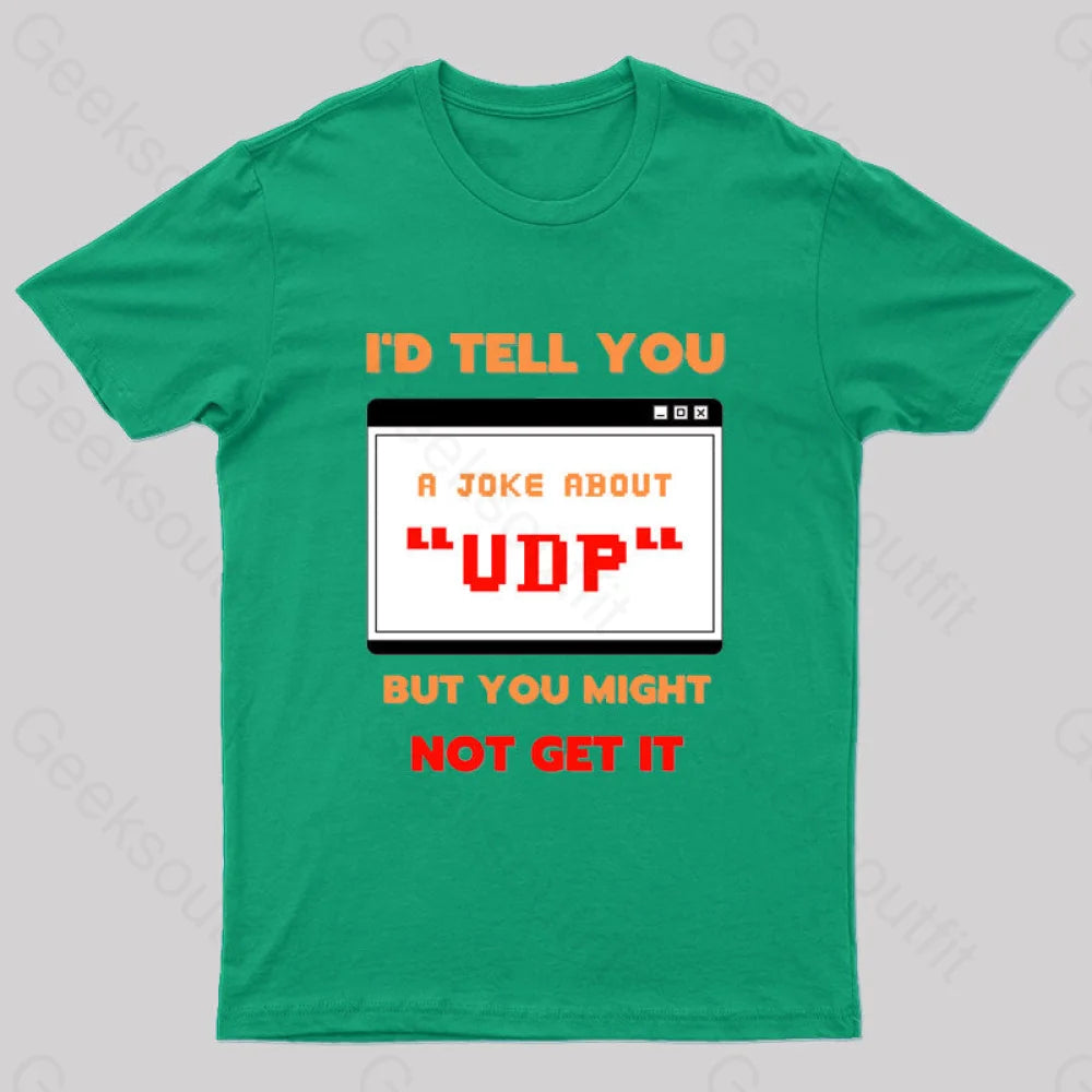 Udp Joke Nerd T-Shirt Green / S