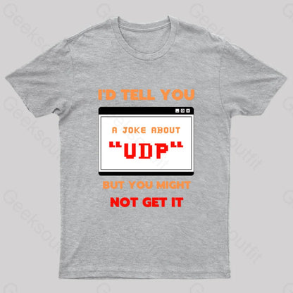 Udp Joke Nerd T-Shirt Grey / S