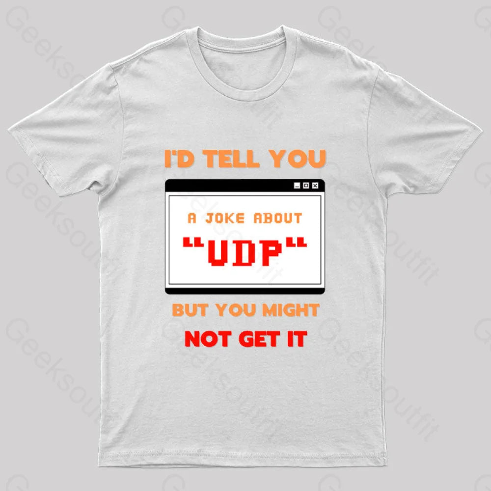 Udp Joke Nerd T-Shirt White / S