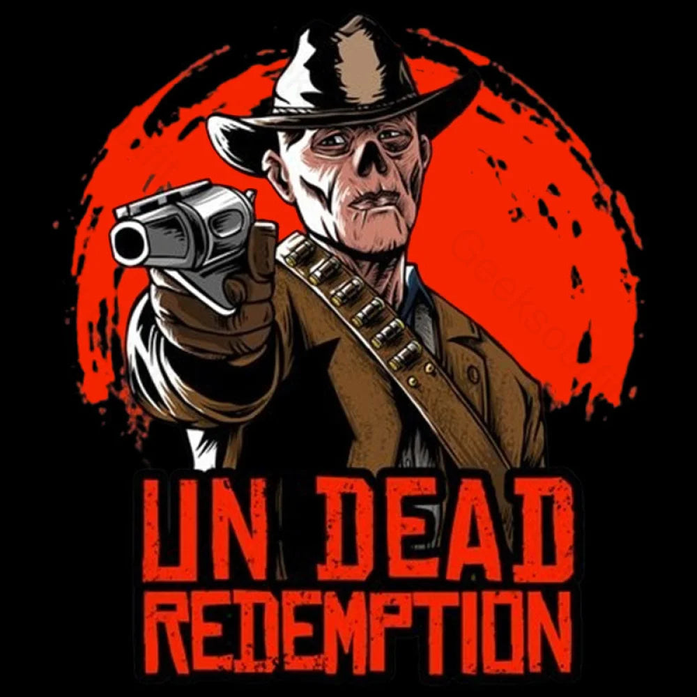 Un Dead Redemption Geek T-Shirt