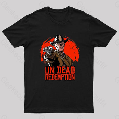 Un Dead Redemption Geek T-Shirt Black / S