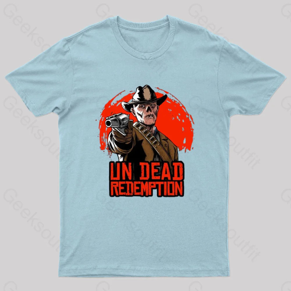 Un Dead Redemption Geek T-Shirt Light Blue / S