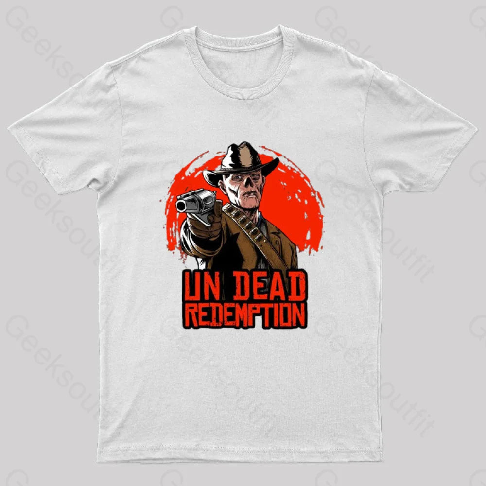 Un Dead Redemption Geek T-Shirt White / S