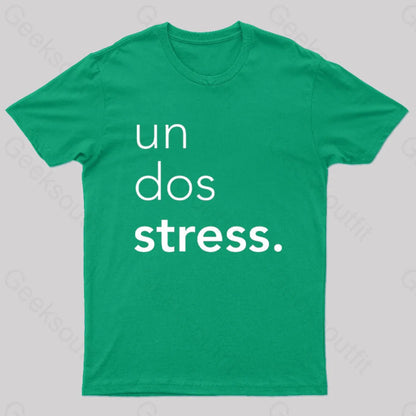 Un Dos Stress Geek T-Shirt Green / S