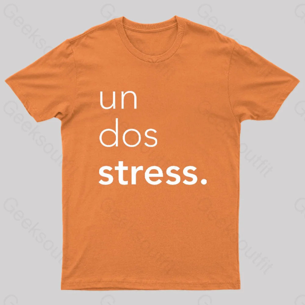 Un Dos Stress Geek T-Shirt Orange / S