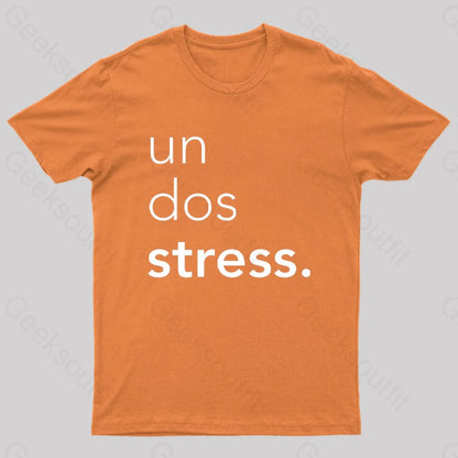 Un Dos Stress Geek T-Shirt Orange / S