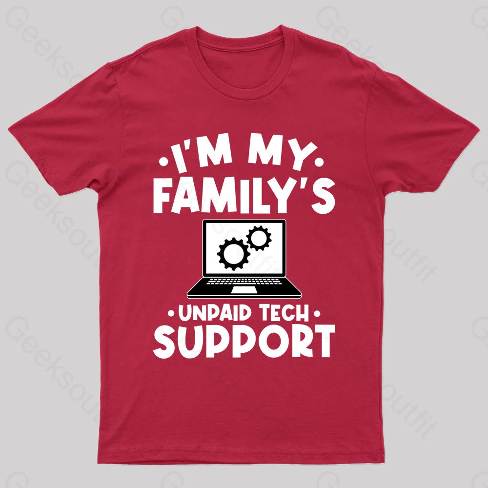 Unpaid Tech Support Geek T-Shirt Red / S