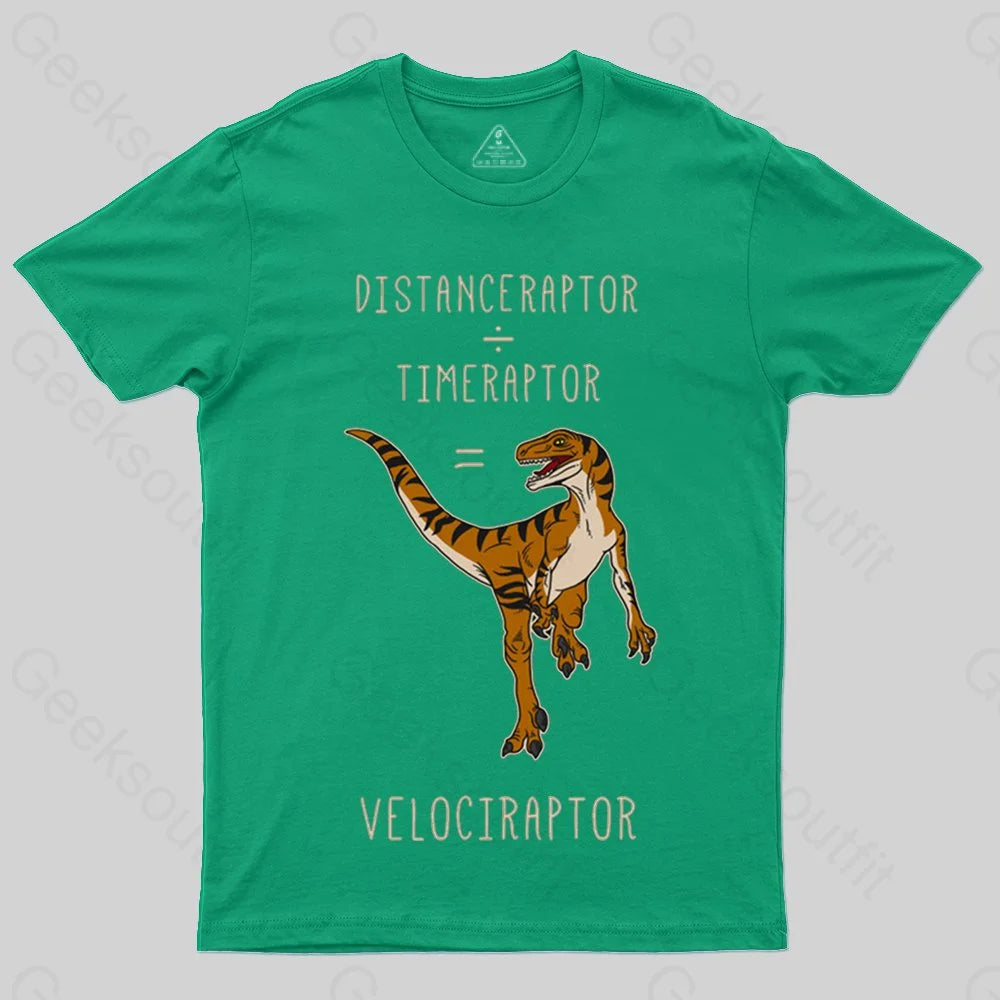 Velociraptor = Distanceraptor / Timeraptor T-shirt - Geeksoutfit