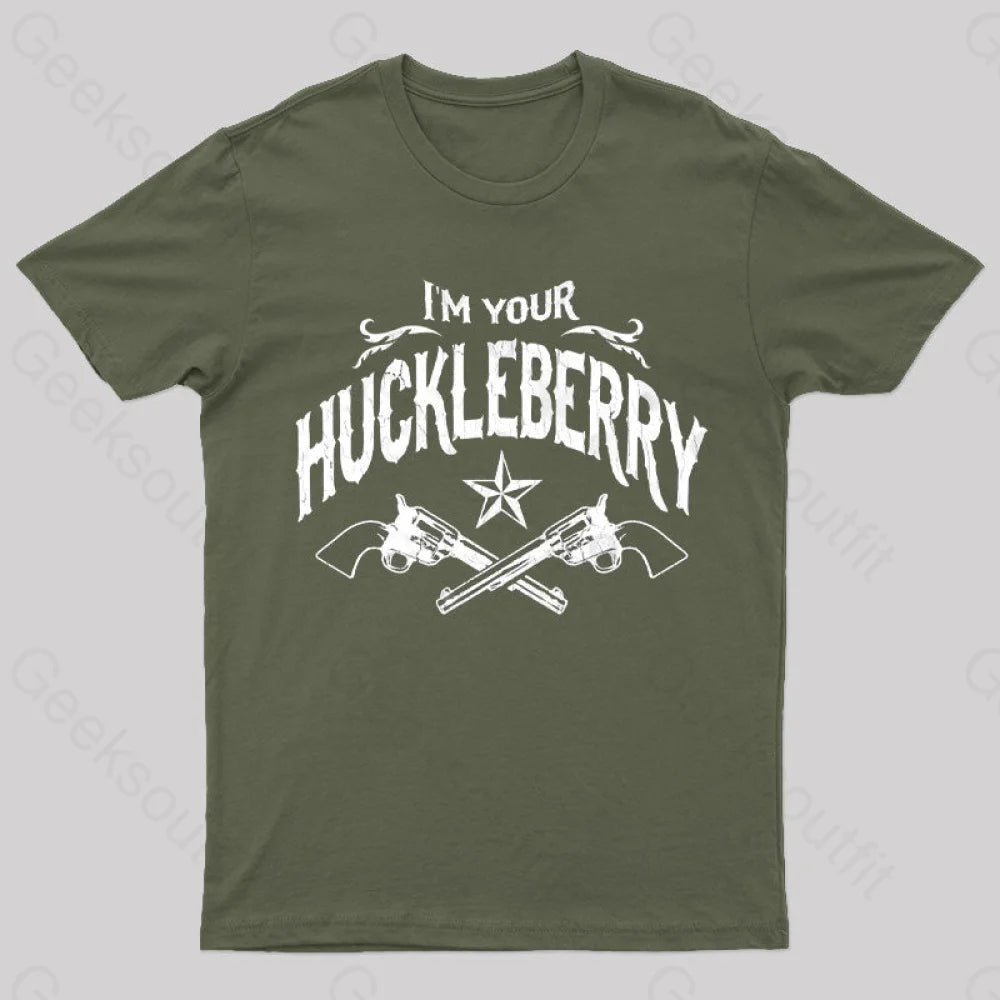 Vintage I’m Your Huckleberry T-Shirt Army Green / S