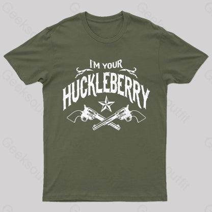 Vintage I’m Your Huckleberry T-Shirt Army Green / S