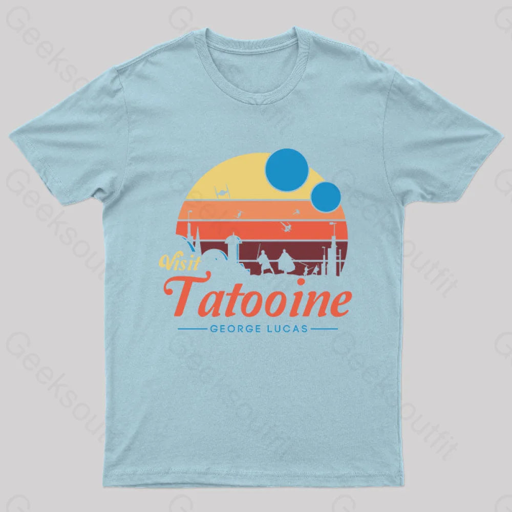 Visit Tatooine George Lucas Geek T-Shirt Light Blue / S