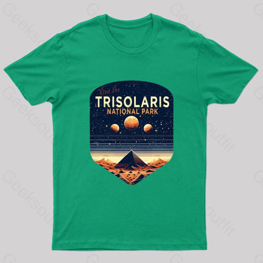 Visit The Trisolaris National Park Geek T-Shirt Green / S