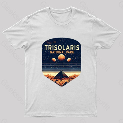 Visit The Trisolaris National Park Geek T-Shirt White / S