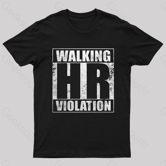 Walking Hr Violation Geek T-Shirt Black / S