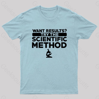 Want Results Try Scientific Method Nerd T-Shirt Light Blue / S