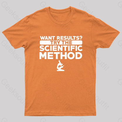 Want Results Try Scientific Method Nerd T-Shirt Orange / S