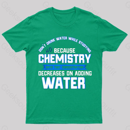 Water Decreases Concentration Nerd T-Shirt Green / S