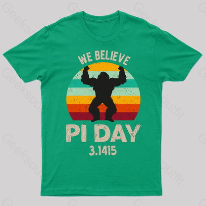 We Believe Pi Day Nerd T-Shirt