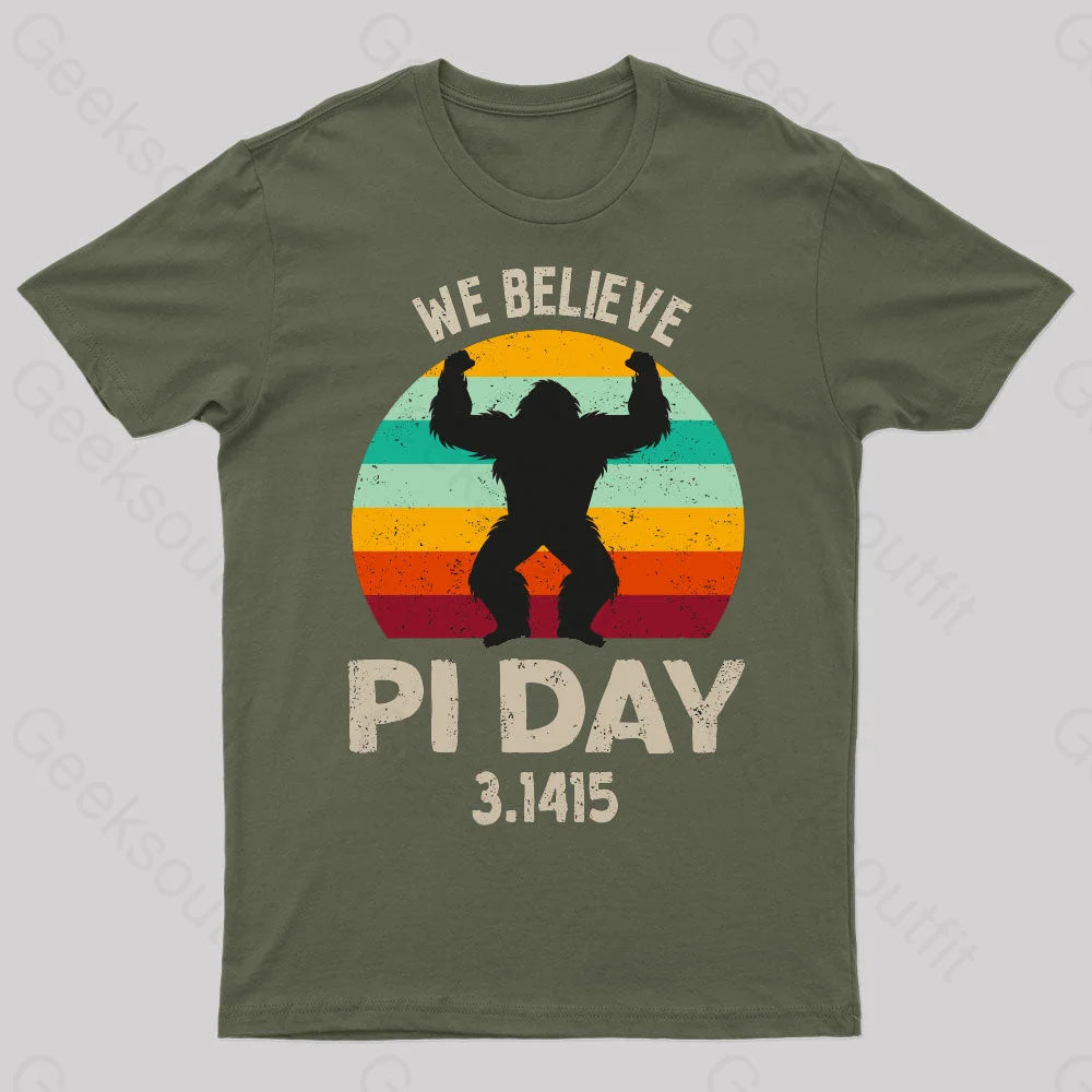 We Believe Pi Day Nerd T-Shirt Army Green / S