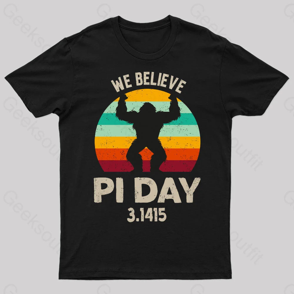 We Believe Pi Day Nerd T-Shirt Black / S